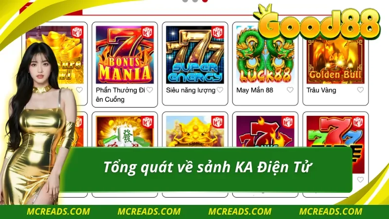 Giới thiệu chi tiết về sảnh nổ hũ KA Điện Tử 